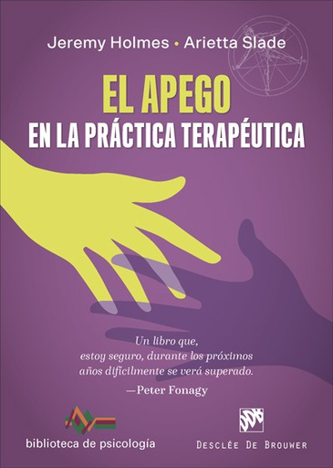 [9788433030658] EL APEGO EN LA PRÁCTICA TERAPÉUTICA