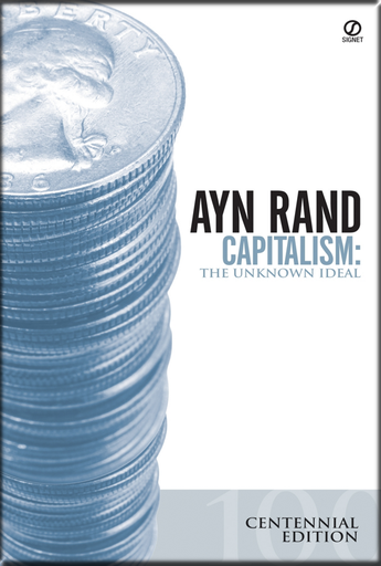 [9780451147950] CAPITALISM: The Unknown Ideal