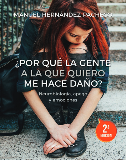 [9788433030740] ¿POR QUÉ LA GENTE A LA QUE QUIERO ME HACE DAÑO?