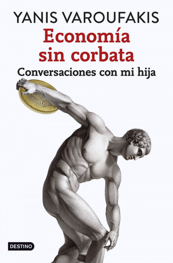 [9788408141914] ECONOMÍA SIN CORBATA