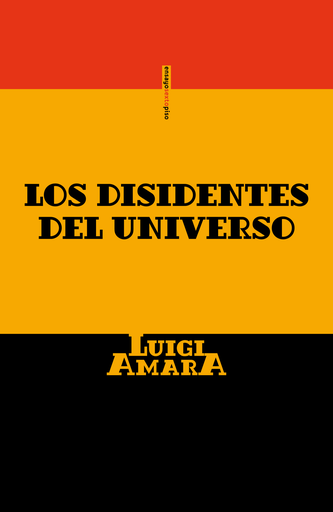 [9786077781547] LOS DISIDENTES DEL UNIVERSO