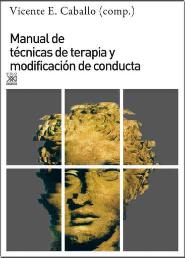 [9788432317736] MANUAL DE TÉCNICAS DE TERAPIA Y MODIFICACIÓN DE CONDUCTA