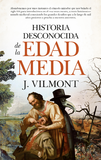 [9788418578380] HISTORIA DESCONOCIDA DE LA EDAD MEDIA