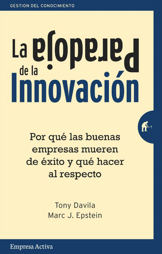 [9788492921133] LA PARADOJA DE LA INNOVACIÓN