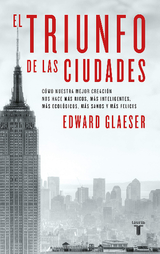 [9788430608096] EL TRIUNFO DE LAS CIUDADES