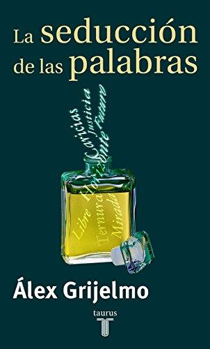 [9788430604098] LA SEDUCCIÓN DE LAS PALABRAS