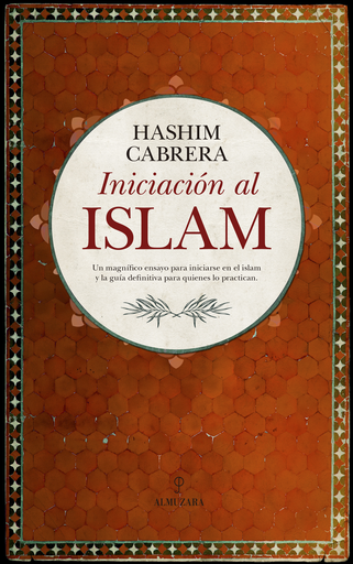 [9788417044398] INICIACIÓN AL ISLAM