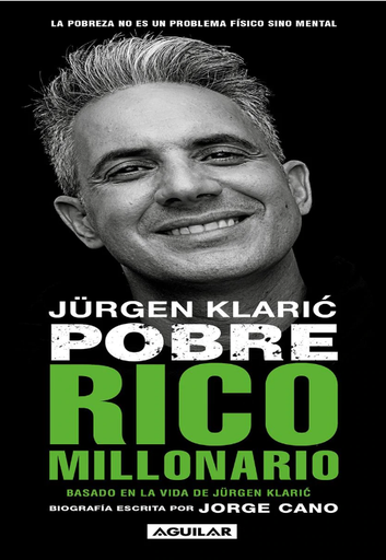 [9786073183628] JÜRGEN KLARIC. POBRE RICO MILLONARIO