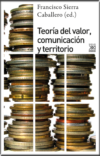 [9788432319440] TEORÍA DEL VALOR, COMUNICACIÓN Y TERRITORIO