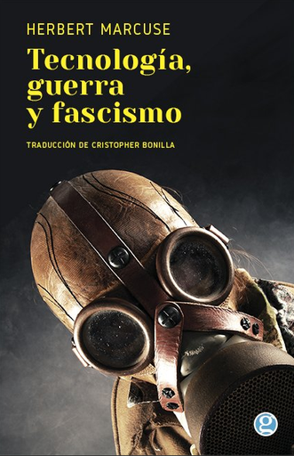 [9789874086419] TECNOLOGÍA, GUERRA Y FASCISMO