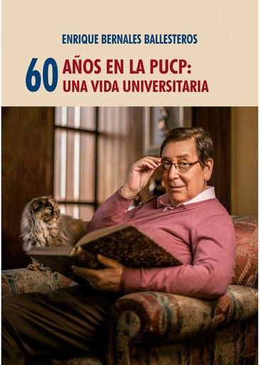 [9786123173340] 60 AÑOS EN LA PUCP: UNA VIDA UNIVERSITARIA