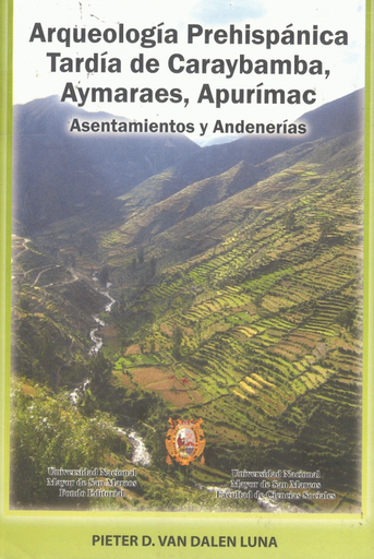 [9786124503313] ARQUEOLOGÍA PREHISPÁNICA TARDÍA DE CARAYBAMBA, AYMARAES, APURÍMAC