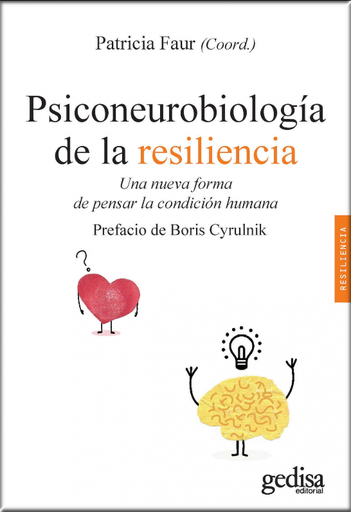[9788417835361] PSICONEUROBIOLOGÍA DE LA RESILIENCIA