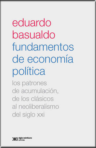 [9789876299060] FUNDAMENTOS DE ECONOMÍA POLÍTICA