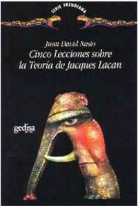 [9788474324709] CINCO LECCIONES SOBRE LA TEORÍA DE JACQUES LACAN