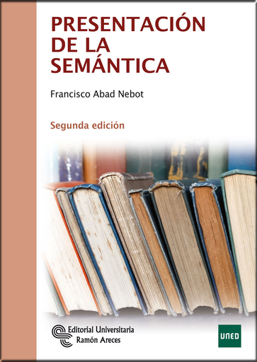 [9788499611761] PRESENTACIÓN DE LA SEMÁNTICA