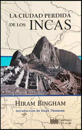 [9786124579202] LA CIUDAD PERDIDA DE LOS INCAS