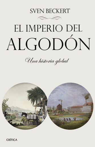 [9788498929140] EL IMPERIO DEL ALGODÓN