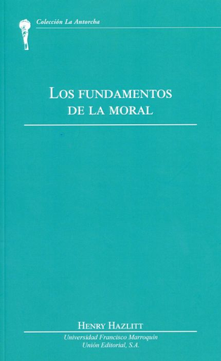 [9789929602038] LOS FUNDAMENTOS DE LA MORAL