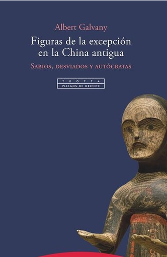 [9788498798531] FIGURAS DE LA EXCEPCIÓN EN LA CHINA ANTIGUA