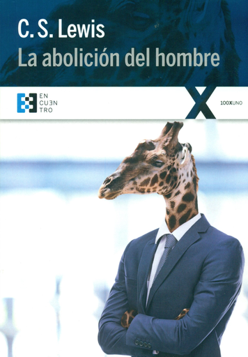 [9788490551578] LA ABOLICIÓN DEL HOMBRE