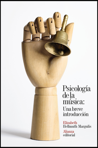 [9788491819813] PSICOLOGÍA DE LA MÚSICA: UNA BREVE INTRODUCCIÓN