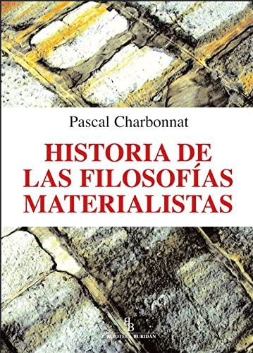 [9788492616619] HISTORIA DE LAS FILOSOFÍAS MATERIALISTAS