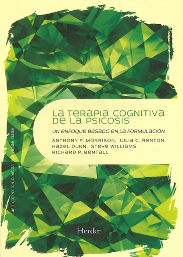 [9788425426766] TERAPIA COGNITIVA DE LA PSICOSIS