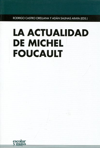 [9788416020676] LA ACTUALIDAD DE MICHEL FOUCAULT