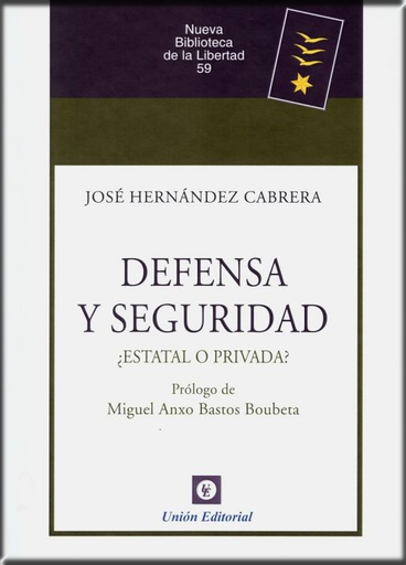 [9788472097612] DEFENSA Y SEGURIDAD: ¿ESTATAL O PRIVADA?