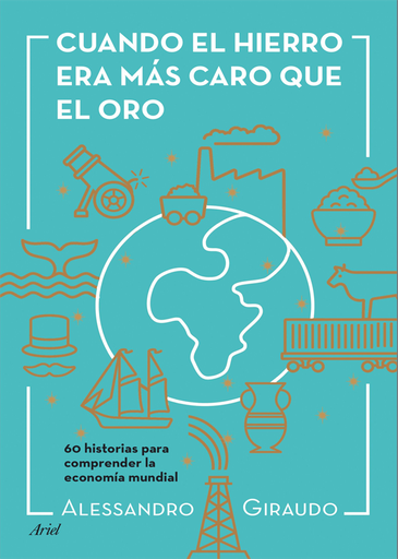 [9788434423602] CUANDO EL HIERRO ERA MÁS CARO QUE EL ORO