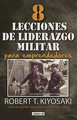 [9786073142212] 8 LECCIONES DE LIDERAZGO MILITAR PARA EMPRENDEDORES