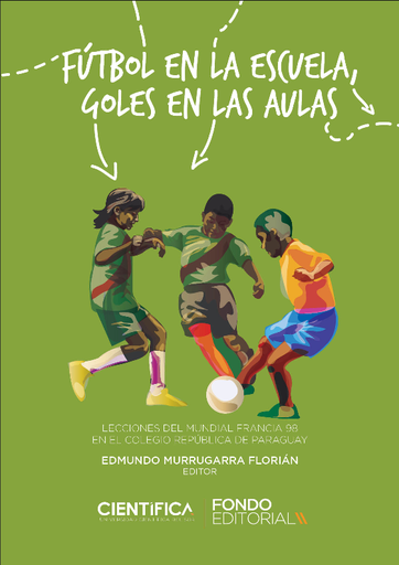 [9786124276101] FÚTBOL EN LA ESCUELA, GOLES EN LAS AULAS