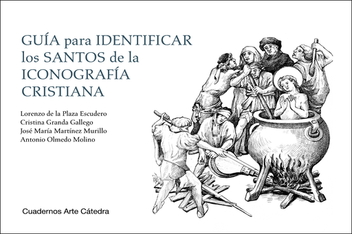 [9788437638041] GUÍA PARA IDENTIFICAR LOS SANTOS DE LA ICONOGRAFÍA CRISTIANA
