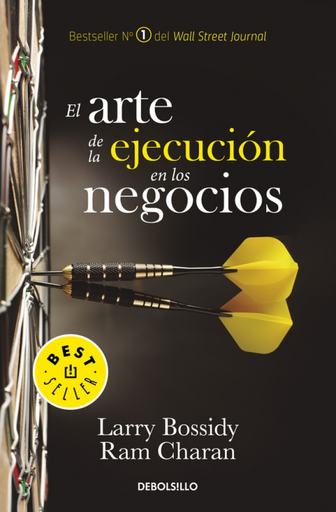 [9786073150293] EL ARTE DE LA EJECUCIÓN EN LOS NEGOCIOS