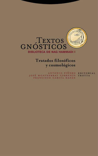 [9788498797350] TEXTOS GNÓSTICOS: BIBLIOTECA DE NAG HAMMADI I