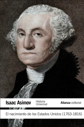 [9788420609706] EL NACIMIENTO DE LOS ESTADOS UNIDOS (1763-1816)