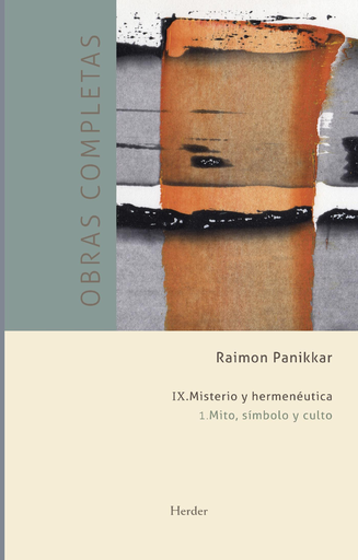 [9788425432880] MISTERIO Y HERMENÉUTICA: MITO, SÍMBOLO Y CULTO