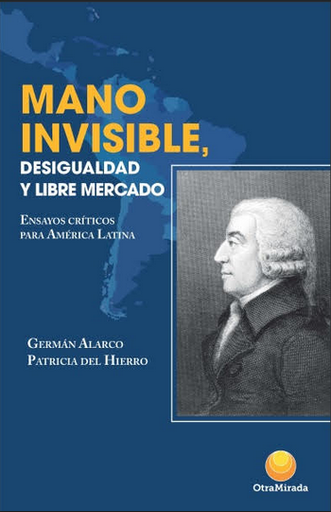 [9786124800528] MANO INVISIBLE, DESIGUALDAD Y LIBRE MERCADO
