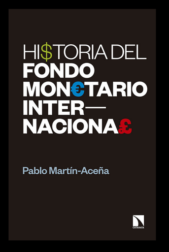 [9788490976975] HISTORIA DEL FONDO MONETARIO INTERNACIONAL