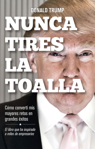 [9788498754292] NUNCA TIRES LA TOALLA