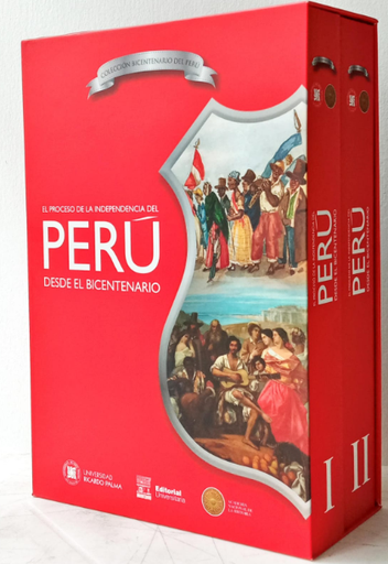 [9786124419768] EL PROCESO DE LA INDEPENDENCIA DEL PERÚ DESDE EL BICENTENARIO (2 Vols.)