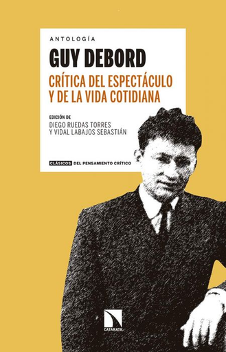 [9788490976494] CRÍTICA DEL ESPECTÁCULO Y DE LA VIDA COTIDIANA