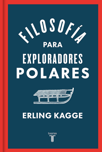 [9788430624393] FILOSOFÍA PARA EXPLORADORES POLARES