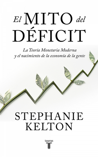 [9788430624102] EL MITO DEL DÉFICIT