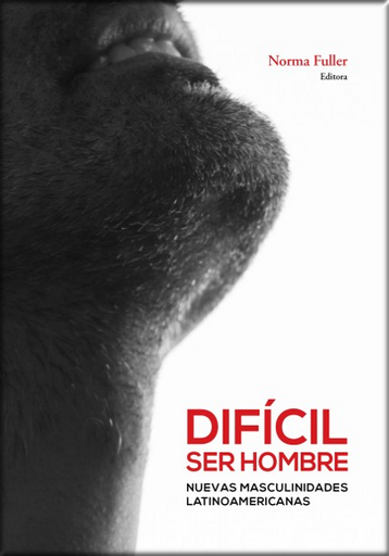 [9786123174064] DIFÍCIL SER HOMBRE