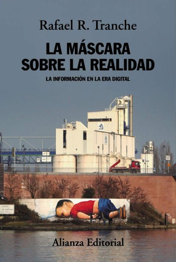 [9788491814771] LA MÁSCARA SOBRE LA REALIDAD