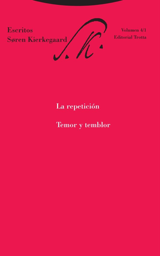 [9788498797169] LA REPETICIÓN. TEMOR Y TEMBLOR