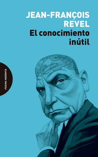 [9788412384710] EL CONOCIMIENTO INÚTIL