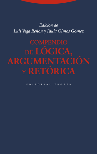 [9788498796544] COMPENDIO DE LÓGICA, ARGUMENTACIÓN Y RETÓRICA